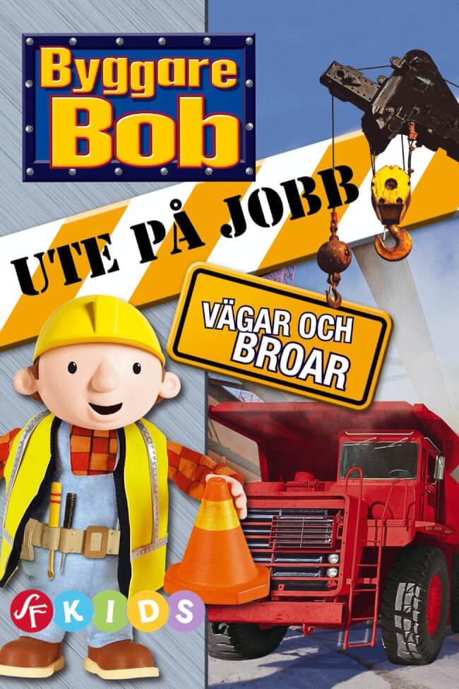 Streama: Byggare Bob: Ute på jobb - Vägar och broar (Svenskt tal)