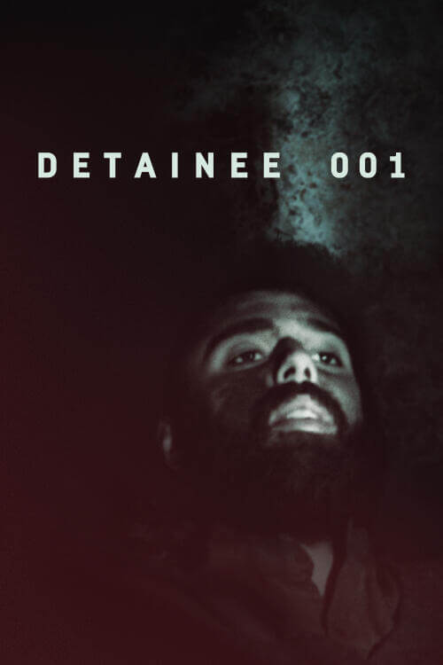 Streama: Detainee 001