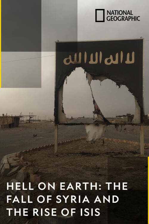 Streama: Hell On Earth: The Fall of Syria and the Rise of Isis