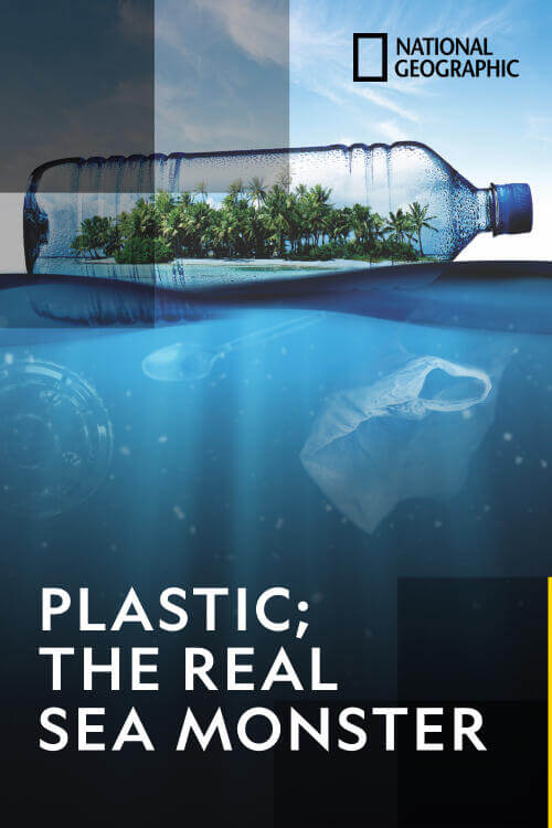 Streama: Plastic: The Real Sea Monster