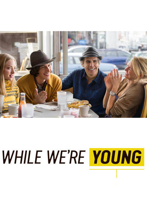 Streama: While We're Young